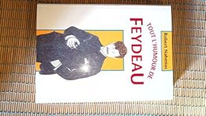 Bild des Verkufers fr Tout l'humour de Feydeau zum Verkauf von JLG_livres anciens et modernes