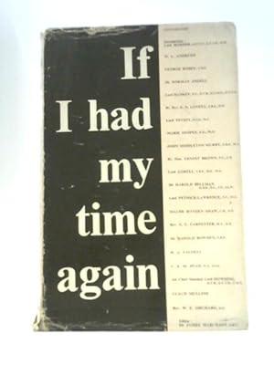 Imagen del vendedor de If I Had My Time Again a la venta por World of Rare Books