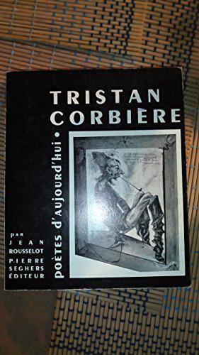 Bild des Verkufers fr Poetes D'aujourd'hui  023. Tristan Corbiere. zum Verkauf von JLG_livres anciens et modernes