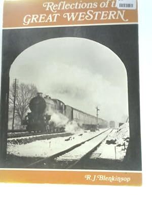Seller image for Reflections Of The Great Western for sale by World of Rare Books