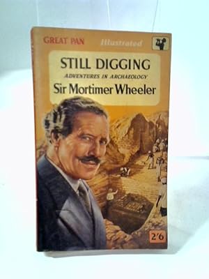 Seller image for Still Digging for sale by World of Rare Books