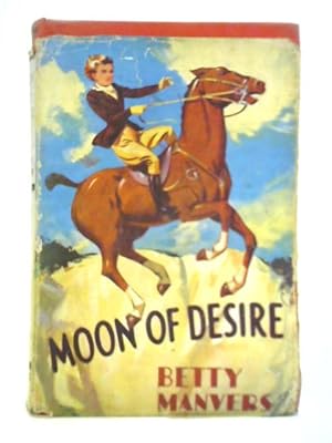 Image du vendeur pour Moon of Desire mis en vente par World of Rare Books