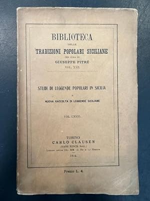 Biblioteca delle tradizioni popolari siciliane. Volume XXII. Studi di leggende popolari in Sicili...