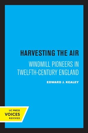 Seller image for Harvesting The Air - Windmill Pioneers In Twelfth-Century England for sale by GreatBookPrices