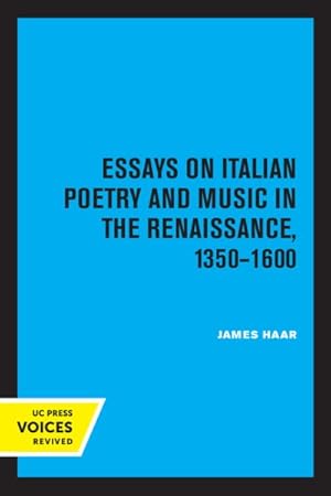 Immagine del venditore per Essays On Italian Poetry And Music In The Renaissance, 1350-1600 venduto da GreatBookPrices