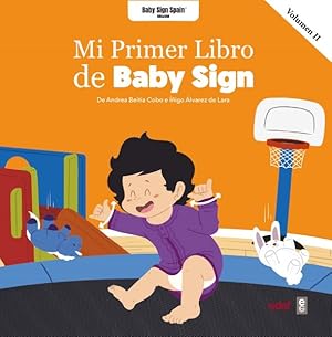 Imagen del vendedor de Mi primer libro de Baby sign/ My first Baby Sign Book -Language: spanish a la venta por GreatBookPrices