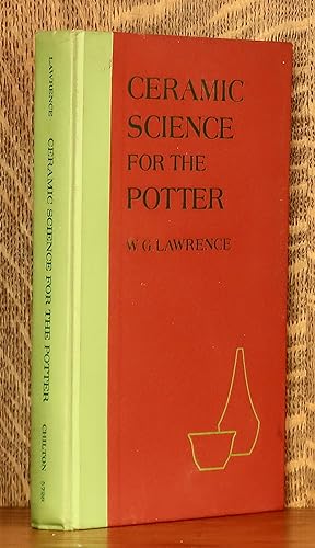 Immagine del venditore per CERAMIC SCIENCE FOR THE POTTER venduto da Andre Strong Bookseller