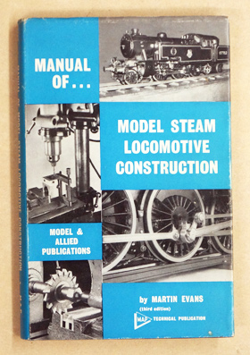 Manual of Model Steam Locomotive Construction. Taylorson, KeithVerlag: Plateway Press, UK, 2007 V...