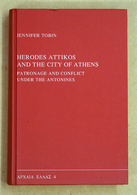 Seller image for Herodes Attikos and the city of Athens. Patronage and conflict under the Antonines.56. for sale by antiquariat peter petrej - Bibliopolium AG