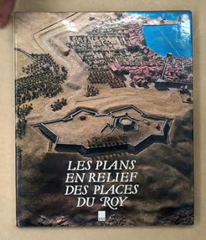 Imagen del vendedor de Les Plans en Relief des Places du Roy. a la venta por antiquariat peter petrej - Bibliopolium AG