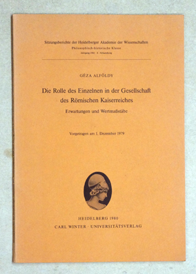 Bild des Verkufers fr Die Rolle des Einzelnen in der Gesellschaft des Rmischen Kaiserreiches. Erwartungen und Wertmastbe. zum Verkauf von antiquariat peter petrej - Bibliopolium AG