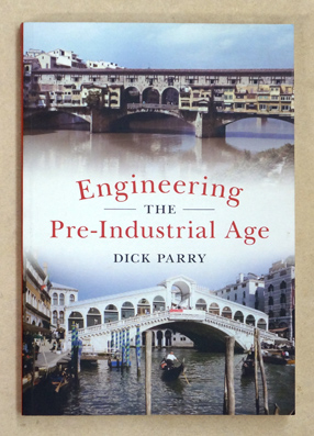 Imagen del vendedor de Engineering in the Pre-Industrial AgeVerlag: , 2013 . Taylorson, KeithVerlag: Plateway Press, UK, 2007 Verlag: , 1996 . a la venta por antiquariat peter petrej - Bibliopolium AG