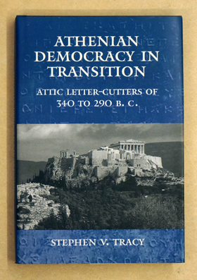 Bild des Verkufers fr Athenian Democracy in Transition: Attic Letter-Cutters of 340 to 290 B.C. Verlag: a, 1995 . zum Verkauf von antiquariat peter petrej - Bibliopolium AG