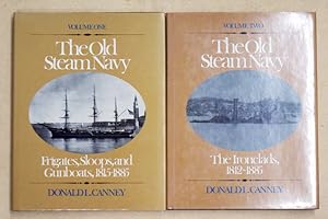 Bild des Verkufers fr The Old Steam Navy. Vol. I: The Old Steam Navy; Vol. II: The Ironclads 1842-1885. ( 2 Vol.). zum Verkauf von antiquariat peter petrej - Bibliopolium AG