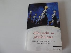 Seller image for Alles sieht so festlich aus. Gedichte und Geschichten zur Weihnacht. TB for sale by Deichkieker Bcherkiste