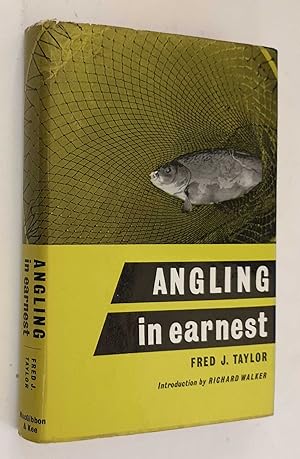 Angling in Earnest (1967 Second Edition)