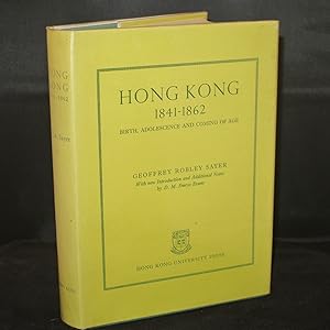 Immagine del venditore per Hong Kong 1841-1862 Birth,Adolescence and Coming of Age venduto da Richard Thornton Books PBFA