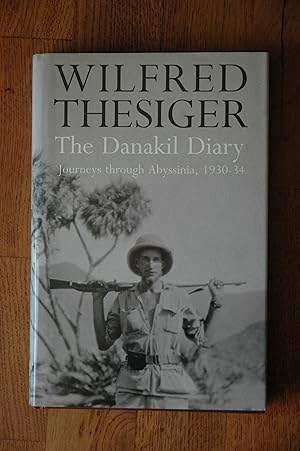 Bild des Verkufers fr The Danakil Diary: Journeys Through Abyssinia, 1930-34 zum Verkauf von Westmoor Books