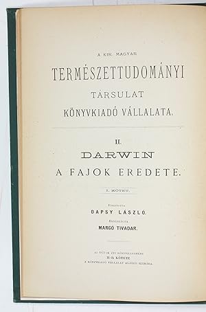 A fajok eredete a természeti kiválás útján vagyis az elönyös válfajok fenmaradása a létérti küzde...