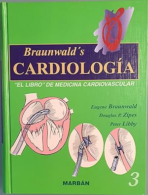 Imagen del vendedor de Braunwald's Cardiologa 3 a la venta por Los libros del Abuelo