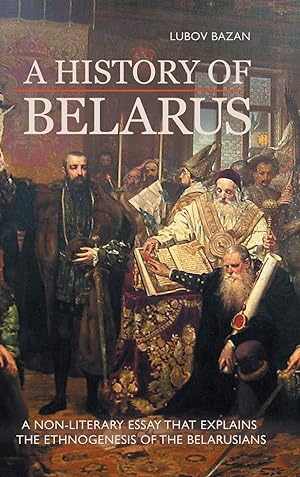 Seller image for A History of Belarus for sale by Globus Books