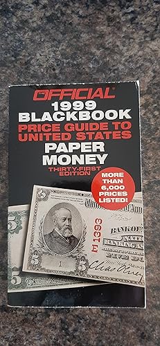 Imagen del vendedor de Official 1999 Blackbook Price Guide to United States Paper Money (31st ed) a la venta por Darby Jones