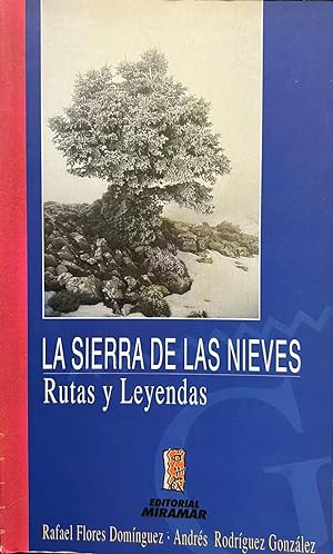 Image du vendeur pour La Sierra de las nieves. Rutas y Leyendas. mis en vente par Librera Anticuaria Antonio Mateos