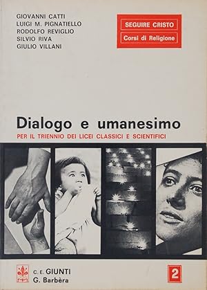 Dialogo e umanesimo. Vol. II