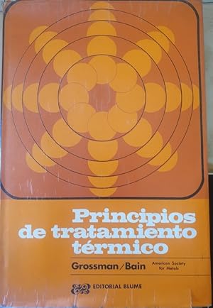 Seller image for PRINCIPIOS DE TRATAMIENTO TERMICO. for sale by Libreria Lopez de Araujo