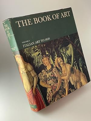 Seller image for The Book of Art Volume 2: Italian Art to 1850 for sale by BookEnds Bookstore & Curiosities