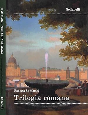 Bild des Verkufers fr Trilogia romana zum Verkauf von Biblioteca di Babele