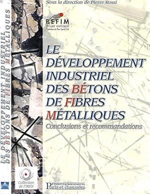 Bild des Verkufers fr Le developpment industriel des Betons de Fibres Metallique Conclusion et recommandations zum Verkauf von Biblioteca di Babele