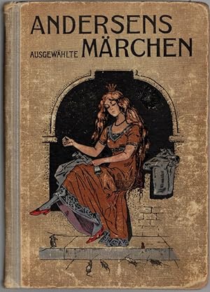 Ausgewählte Märchen von H. C. Andersen. Nach dem Dänischen von H. W. Georg. Mit Chromobildern. Ju...