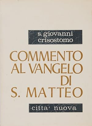 Commento al Vangelo di S. Matteo. Volume terzo