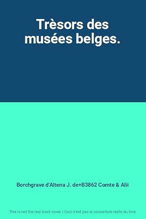 Seller image for Trsors des muses belges. for sale by Ammareal
