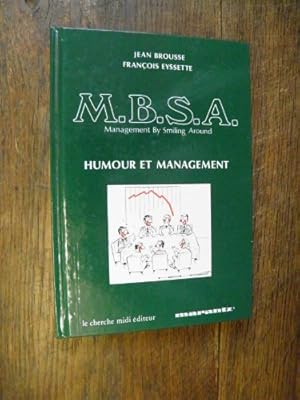 Imagen del vendedor de Humour et management M.B.S.A. / Jean Brousse Franois Eyssette a la venta por Ammareal