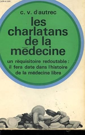 Seller image for Les charlatans de la medecine for sale by Ammareal