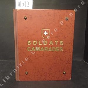 Seller image for Soldats Camarades. Souvenirs de la mobilisation et du service actif. for sale by Librairie-Bouquinerie Le Pre Pnard