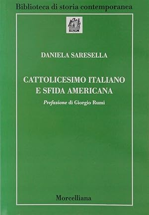 Cattolicesimo italiano e sfida americana