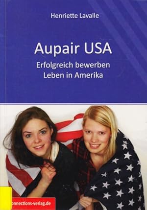 Immagine del venditore per Aupair USA - Kinder, Kultur, Abenteuer. venduto da TF-Versandhandel - Preise inkl. MwSt.