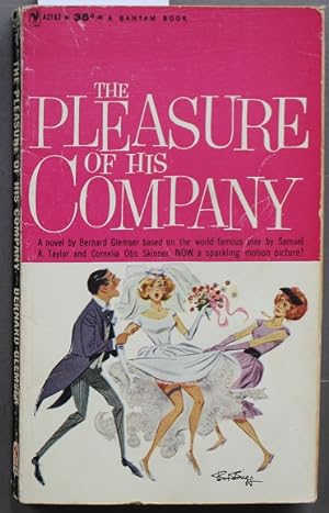 Pleasure of His Company (Movie Tie-in Starring = Fred Astaire, Lilli Palmer, Debbie Reynolds; Ban...