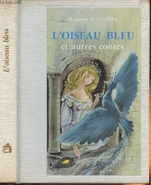 Bild des Verkufers fr L'oiseau bleu et autres contes zum Verkauf von Le-Livre