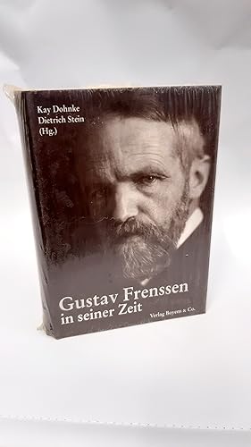 Gustav Frenssen in seiner Zeit Von der Massenliteratur im Kaiserreich zur Massenideologie im NS-S...