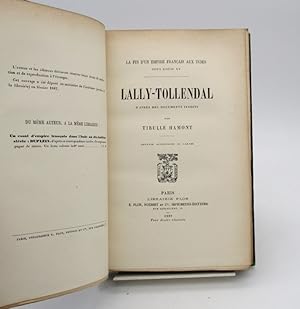 Seller image for Lally-Tollendal d'aprs des documents indits. La Fin d'un empire franais aux Indes sous Louis XV for sale by L'Ancienne Librairie