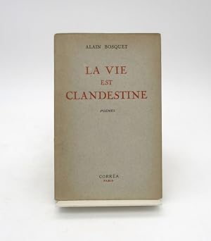 La Vie est clandestine