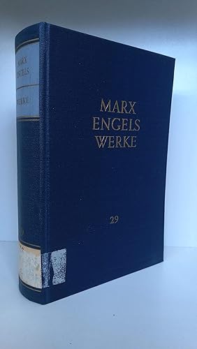 Karl Marx. Friedrich Engels. Werke. Band 29. Marx/Engels Briefe. Januar 1856 - Dezember 1859