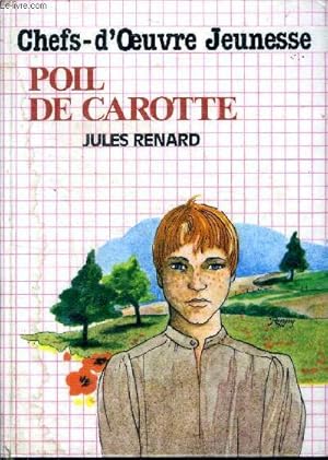 Imagen del vendedor de Poil de Carotte Chefs d'oeuvre jeunesse a la venta por Le-Livre