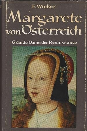 Bild des Verkufers fr Margarete von sterreich. Grande Dame der Renaissance. zum Verkauf von La Librera, Iberoamerikan. Buchhandlung