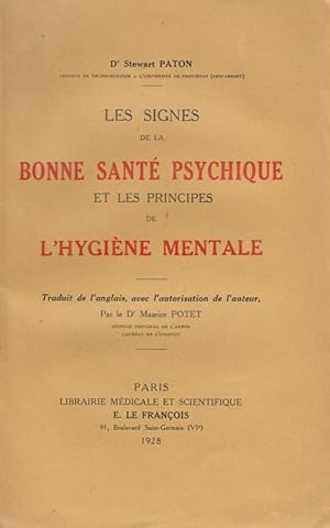 Bild des Verkufers fr Les signes de la bonne sante psychique et les principes de l'hygiene mentale. zum Verkauf von Brbel Hoffmann