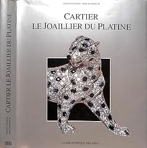 Bild des Verkufers fr Cartier Le Joaillier Du Platine zum Verkauf von The Cary Collection